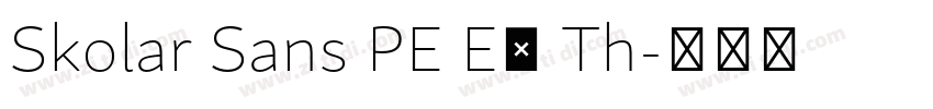 Skolar Sans PE Ex Th字体转换 Skolar Sans PE Ex Th字体转换